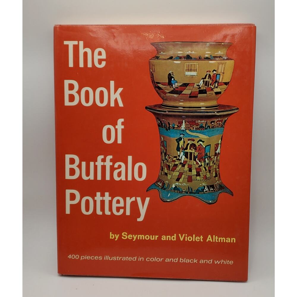 The Book of Buffalo Pottery Definitive Guide HC DJ‎